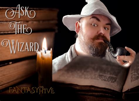 Ask The Wizard.